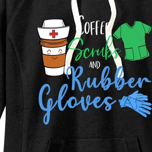 Funny Nurse Rn Coffee Scrubs And Rubber Gloves Gift Women's Fleece Hoodie