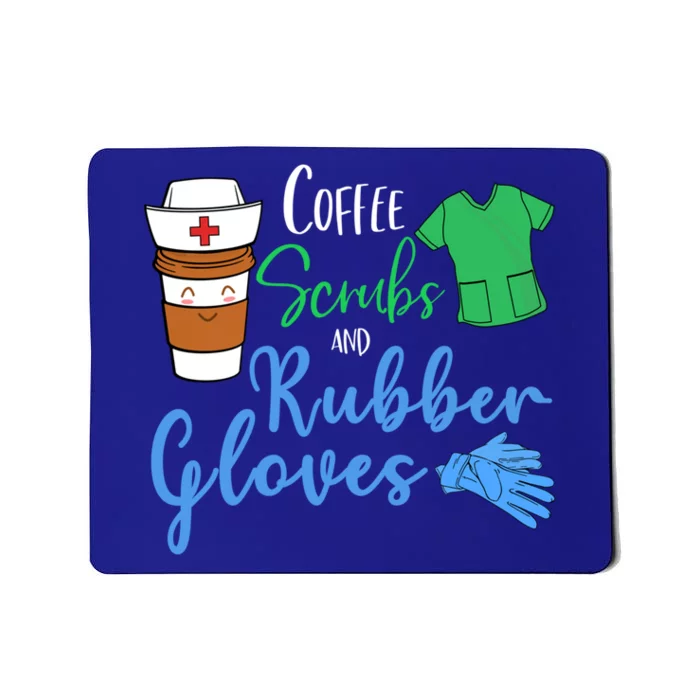 Funny Nurse Rn Coffee Scrubs And Rubber Gloves Gift Mousepad