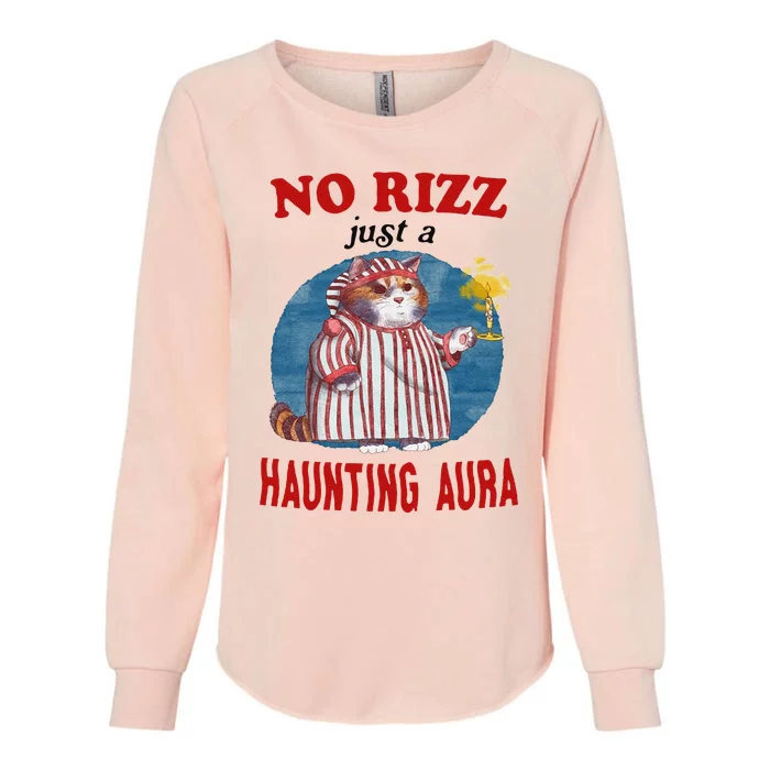 Funny No Rizz Just Haunting Aura Gift Womens California Wash Sweatshirt