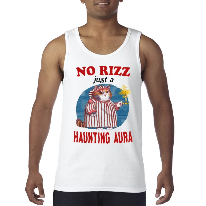 Funny No Rizz Just Haunting Aura Gift Tank Top