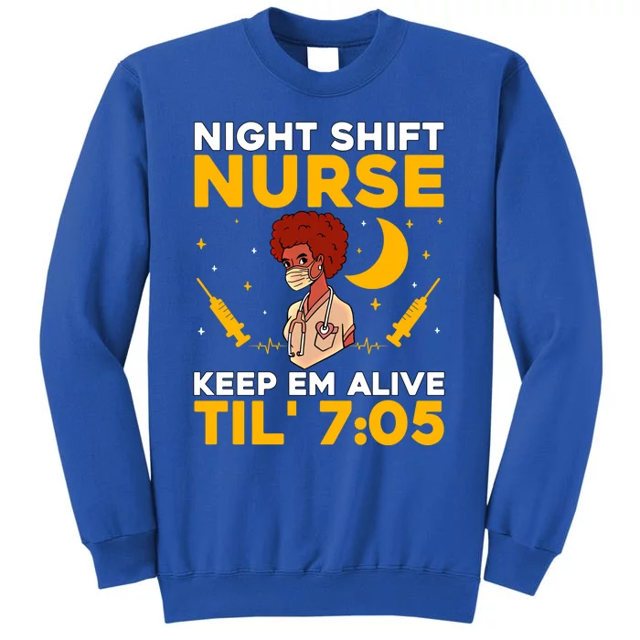 Funny Nurser Registed Nurse Job Profession Medical Worker Gift Tall Sweatshirt