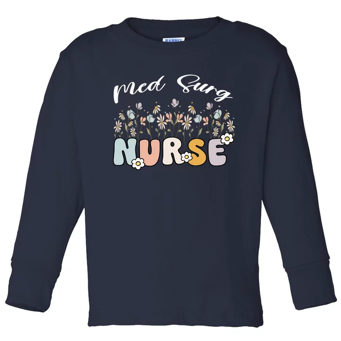 Funny Nurse Retro Groovy Med Surg Gift Toddler Long Sleeve Shirt