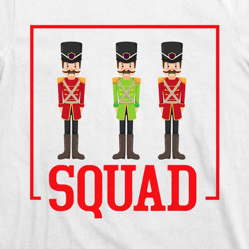 Funny Nutcracker Squad Ballet Family Dance Play T-Shirt