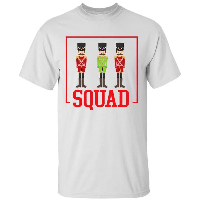 Funny Nutcracker Squad Ballet Family Dance Play Tall T-Shirt