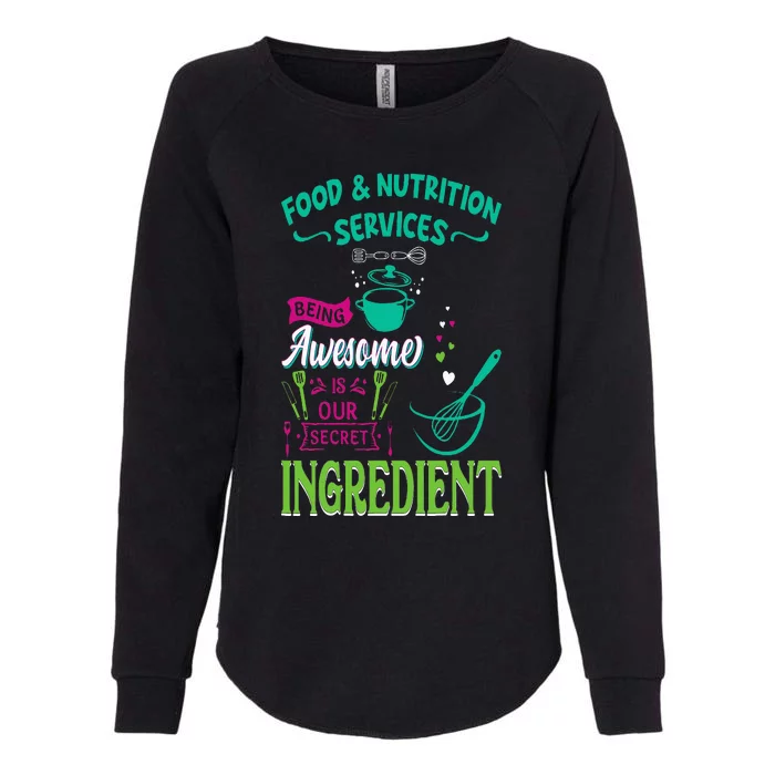 Food & Nutrition Services Being Awesome Lunch Lady Womens California Wash Sweatshirt