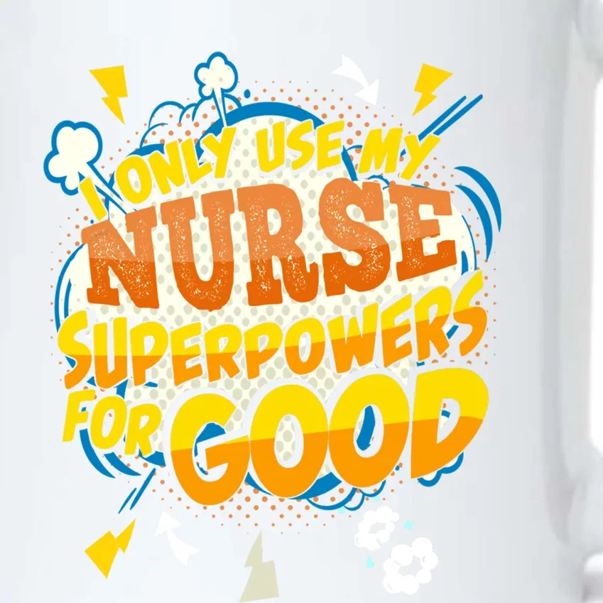 Funny Nurse Superpowers Gag Cool Gift Black Color Changing Mug