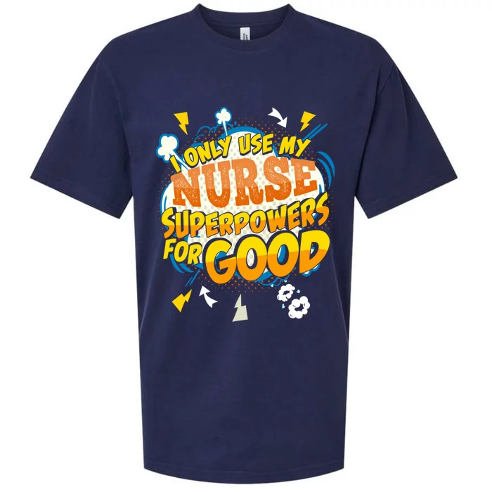 Funny Nurse Superpowers Gag Cool Gift Sueded Cloud Jersey T-Shirt