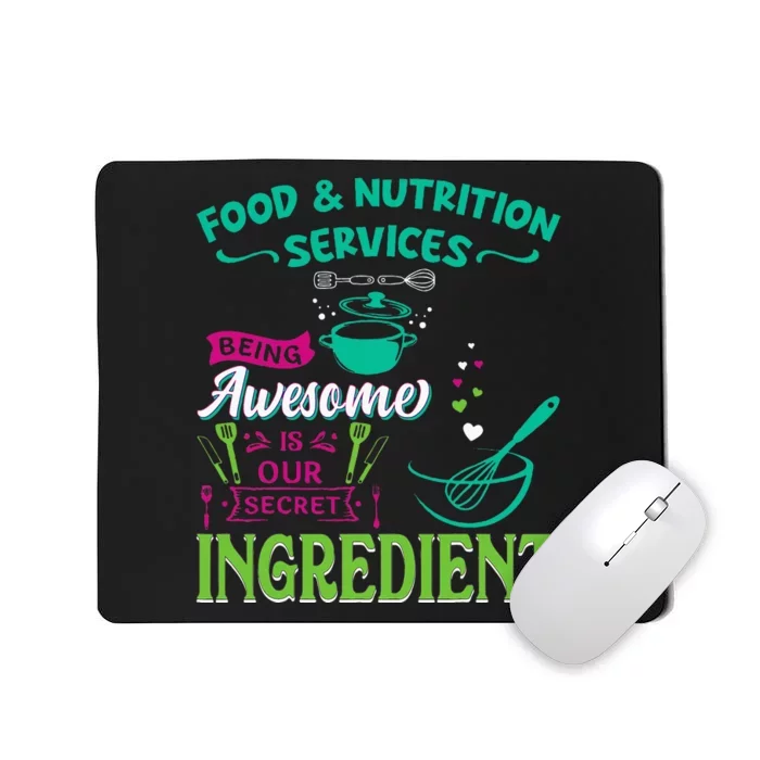 Food & Nutrition Services Being Awesome Lunch Lady Mousepad