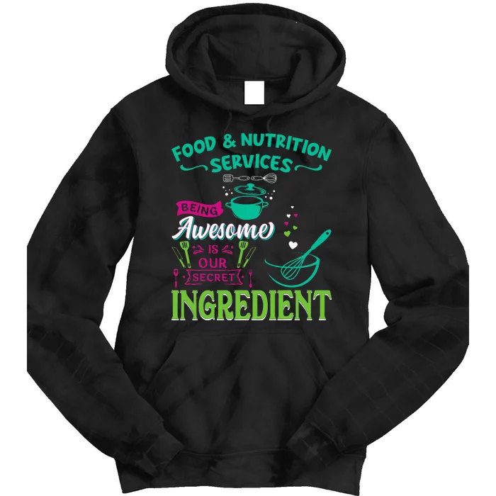 Food & Nutrition Services Being Awesome Lunch Lady Tie Dye Hoodie