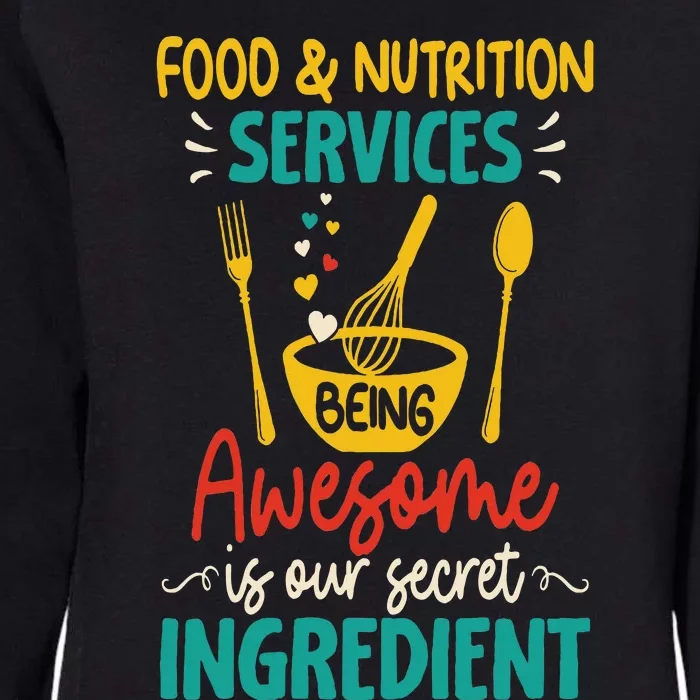 Food Nutrition Services Being Awesome Ingredient Lunch Lady Womens California Wash Sweatshirt