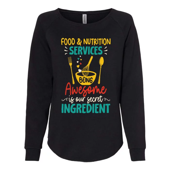 Food Nutrition Services Being Awesome Ingredient Lunch Lady Womens California Wash Sweatshirt