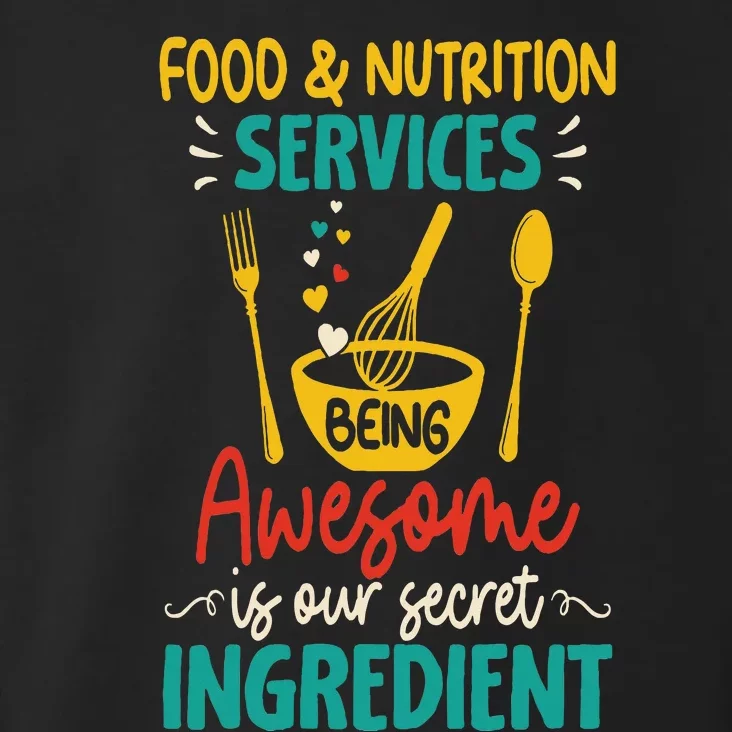 Food Nutrition Services Being Awesome Ingredient Lunch Lady Toddler Hoodie