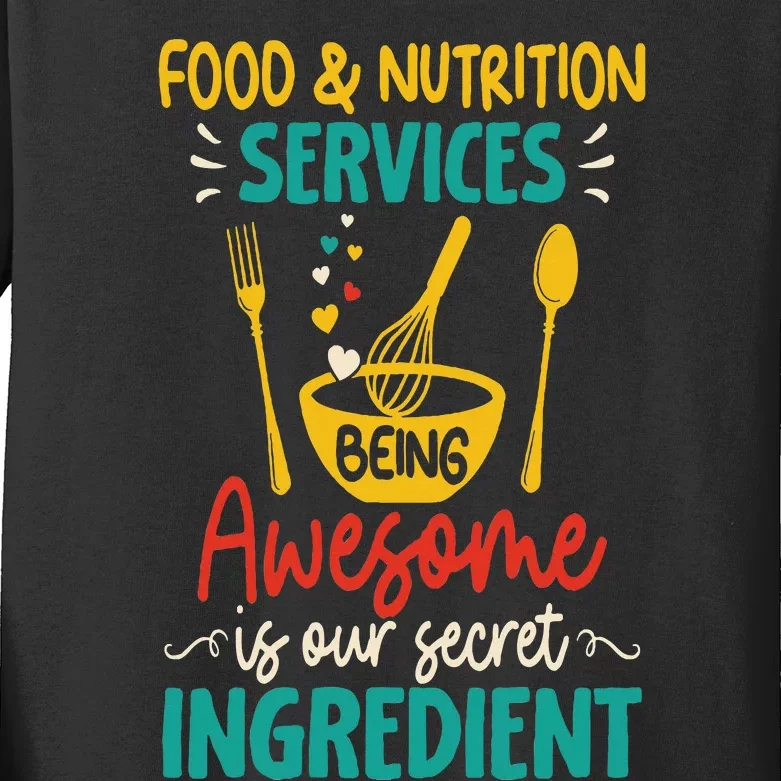 Food Nutrition Services Being Awesome Ingredient Lunch Lady Kids Long Sleeve Shirt