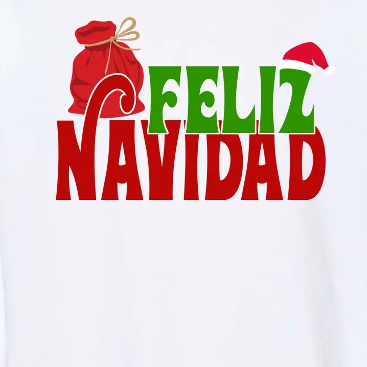 Feliz Navidad Spanish Christmas Garment-Dyed Sweatshirt