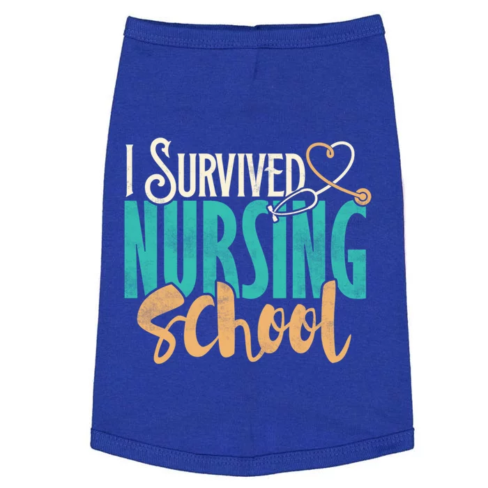 Funny Nursing School I Survived Nursing School Gift Cool Gift Doggie Tank