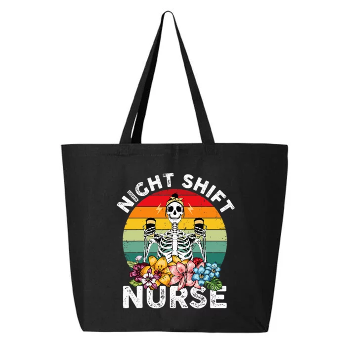 Funny Night Shift Nurse Skeleton Night Shift Nurse 25L Jumbo Tote