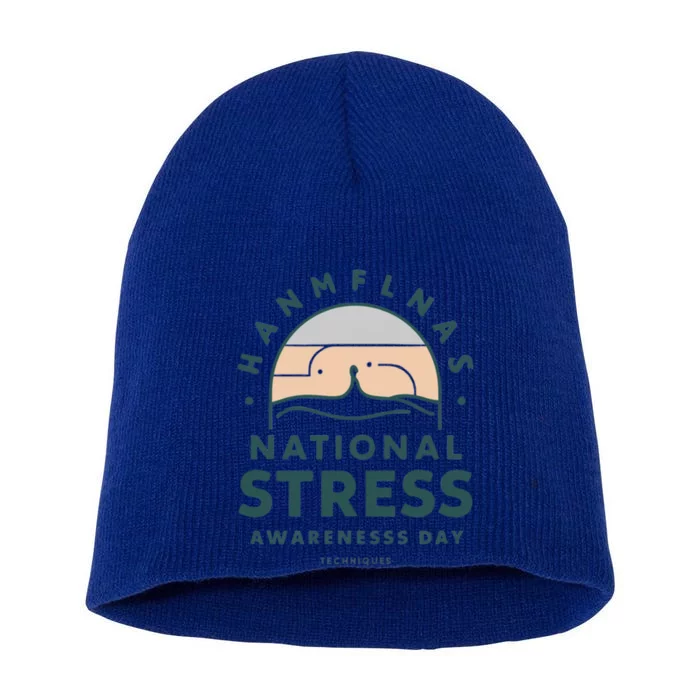 Funny National Stress Awareness Day Quote Valentines Day Cute Gift Short Acrylic Beanie