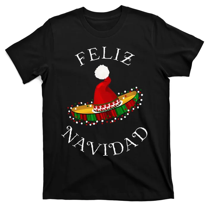 Feliz Navidad Santa Hat Sombrero Funny Christmas In Mexico T-Shirt