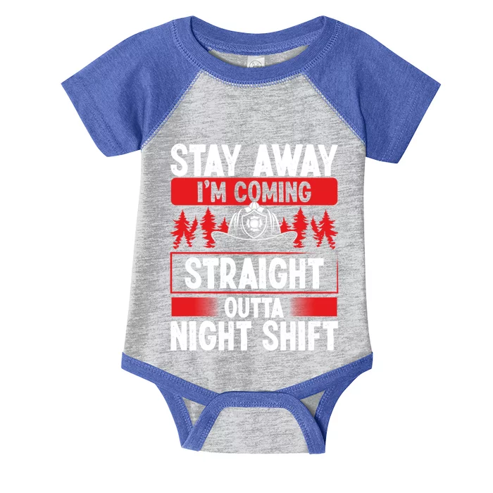 Funny Night Shift Fire Humor Overnight Firefighter Great Gift Infant Baby Jersey Bodysuit