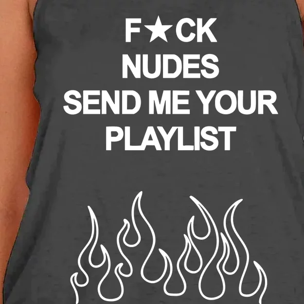 Fuck Nudes Send Me Your Playlist Women's Knotted Racerback Tank