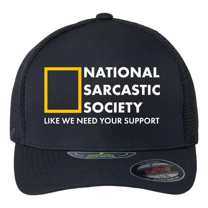 Funny National Sarcastic Society Flexfit Unipanel Trucker Cap