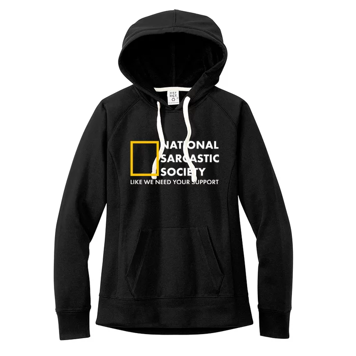 Funny National Sarcastic Society Women's Fleece Hoodie