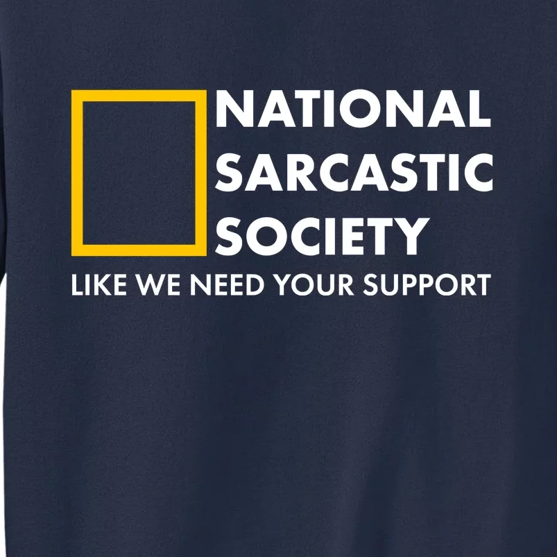 Funny National Sarcastic Society Sweatshirt