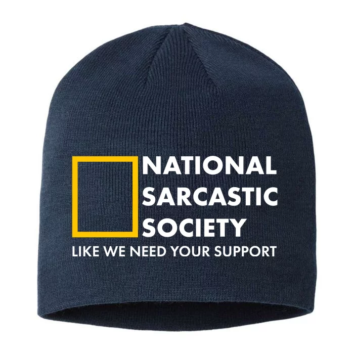 Funny National Sarcastic Society 8 1/2in Sustainable Knit Beanie