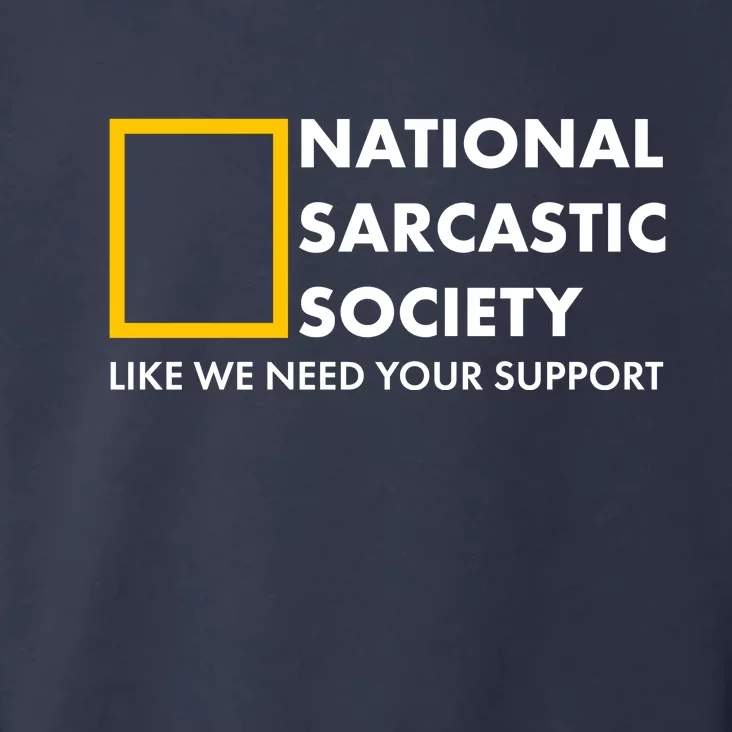 Funny National Sarcastic Society Toddler Hoodie