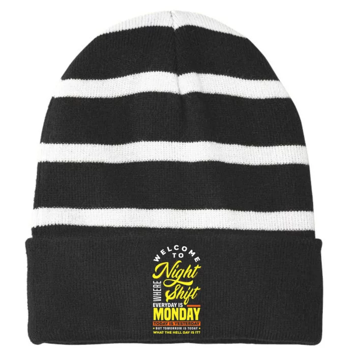 Funny Night Shift Worker Overnight Shift Pun Striped Beanie with Solid Band