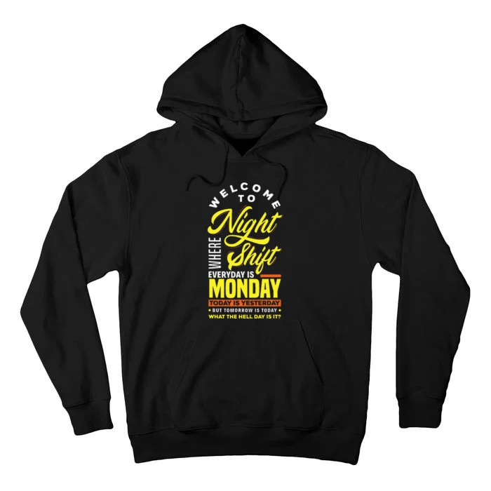 Funny Night Shift Worker Overnight Shift Pun Tall Hoodie