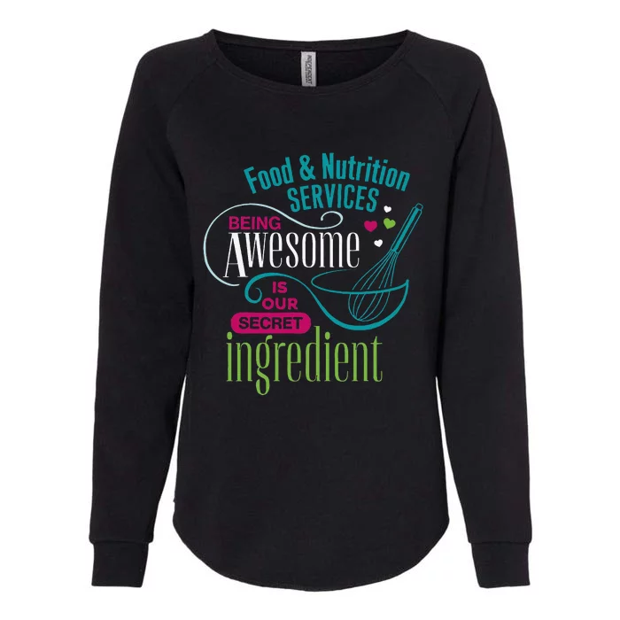 Food & Nutrition Services Being Awesome Lunch Lady Womens California Wash Sweatshirt