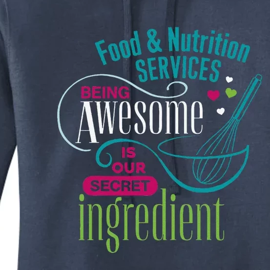 Food & Nutrition Services Being Awesome Lunch Lady Women's Pullover Hoodie