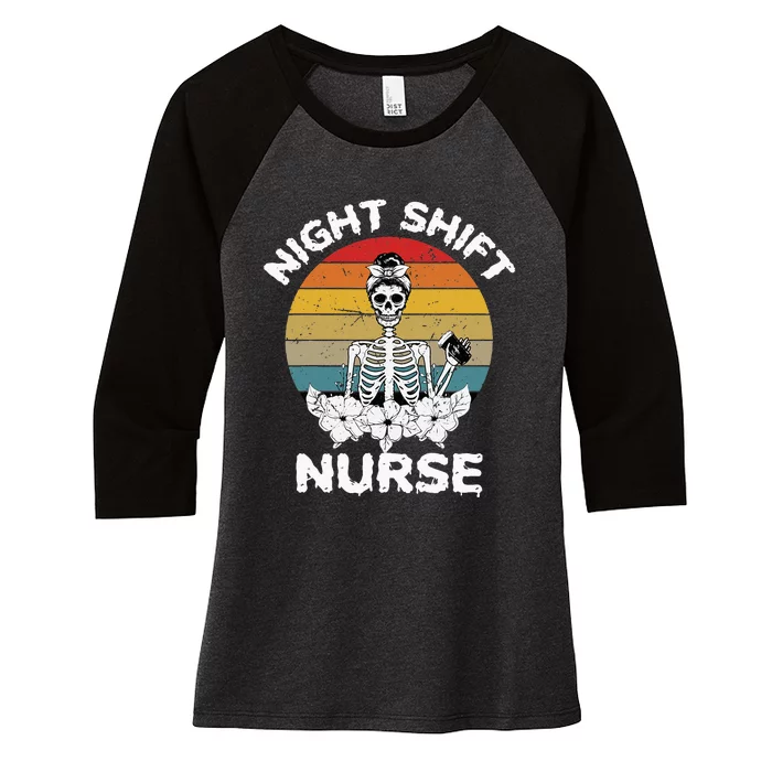 Funny Night Shift Nurse Skeleton Halloween RN Nurses Women Women's Tri-Blend 3/4-Sleeve Raglan Shirt