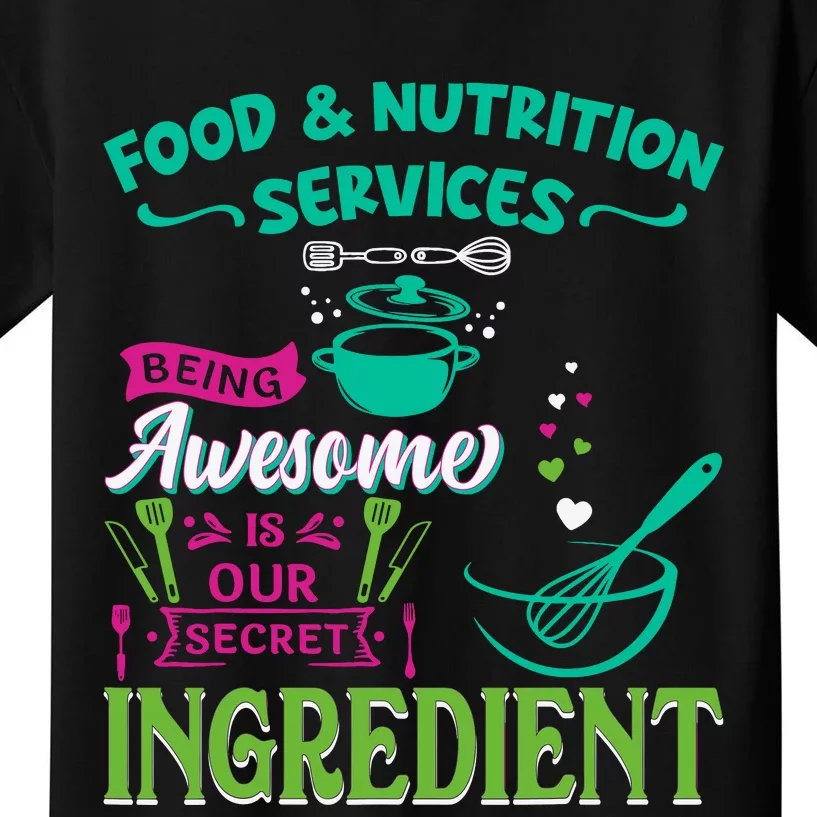 Food & Nutrition Services Being Awesome Lunch Lady Kids T-Shirt