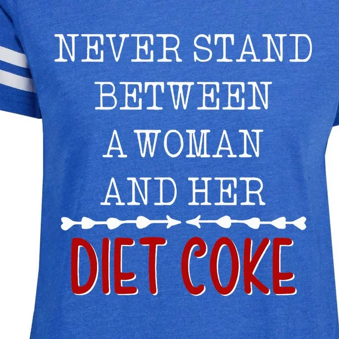 Funny Never Stand Between A Woman And Her Diet Coke Enza Ladies Jersey Football T-Shirt