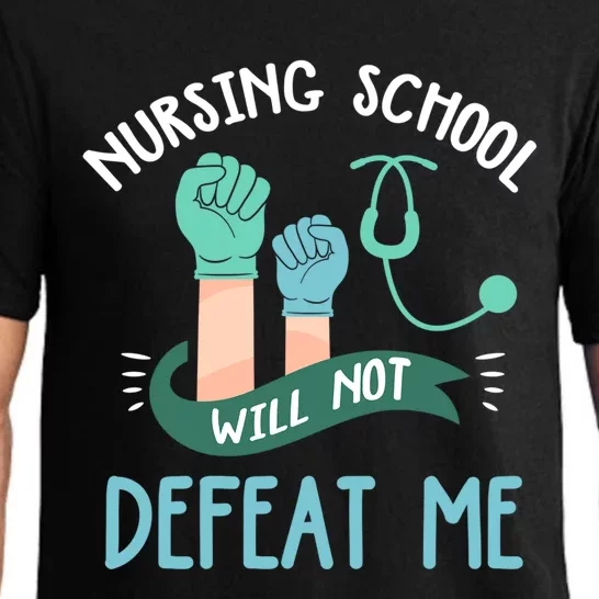 Funny Nursing School Will Not Defeat Me Nurse Healthcare Rn Gift Pajama Set