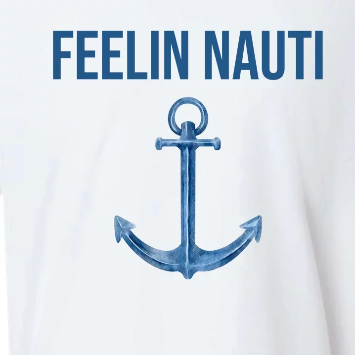 Feelin Nauti Sailing Funny Sueded Cloud Jersey T-Shirt