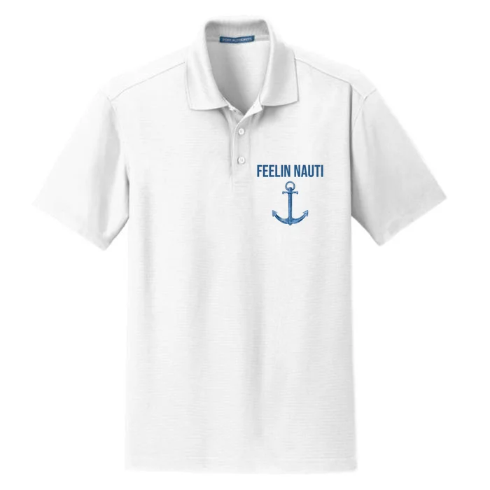 Feelin Nauti Sailing Funny Dry Zone Grid Performance Polo