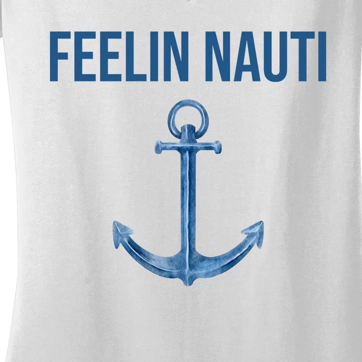 Feelin Nauti Sailing Funny Women's V-Neck T-Shirt