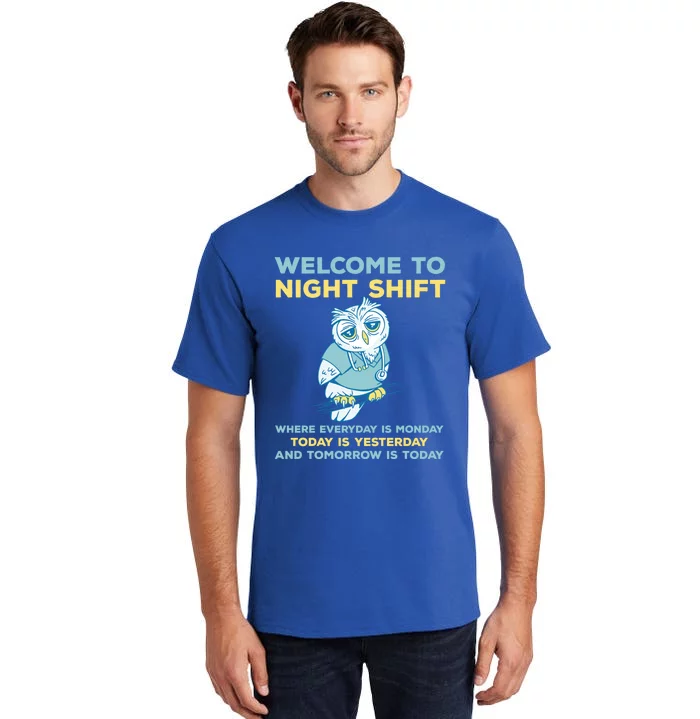 Funny Night Shift Quote Owl Graveyard Shift Cute Gift Tall T-Shirt