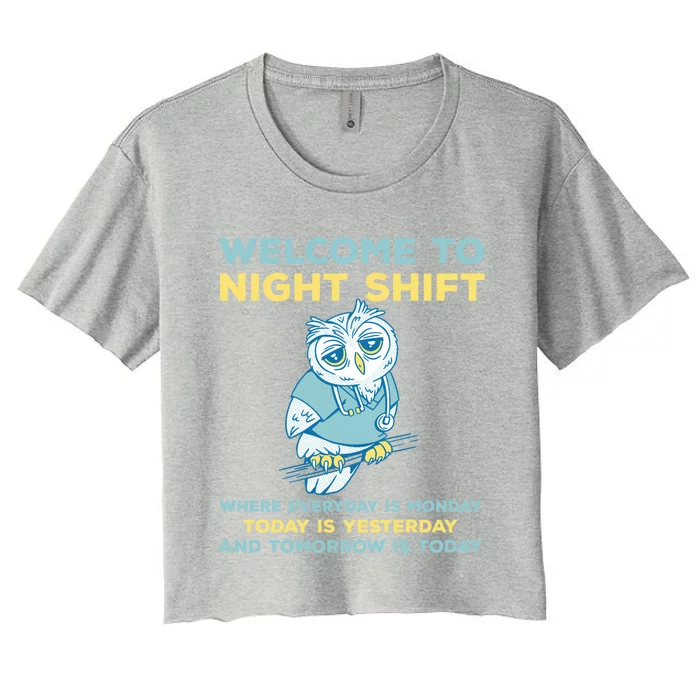 Funny Night Shift Quote Owl Graveyard Shift Cute Gift Women's Crop Top Tee