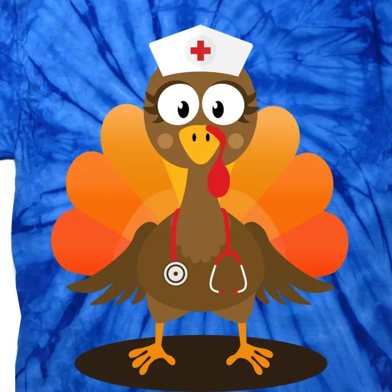 Funny Nurse Turkey For Thanksgiving Hospital Nursing Cool Gift Tie-Dye T-Shirt