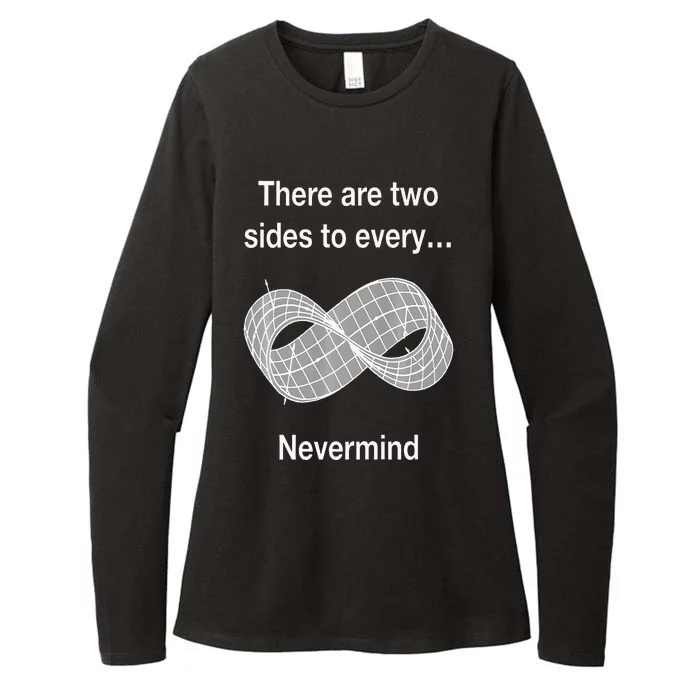 Funny Nerdy There Are Two Sides To Every Mobius Band Math Wt Womens CVC Long Sleeve Shirt