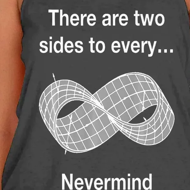 Funny Nerdy There Are Two Sides To Every Mobius Band Math Wt Women's Knotted Racerback Tank