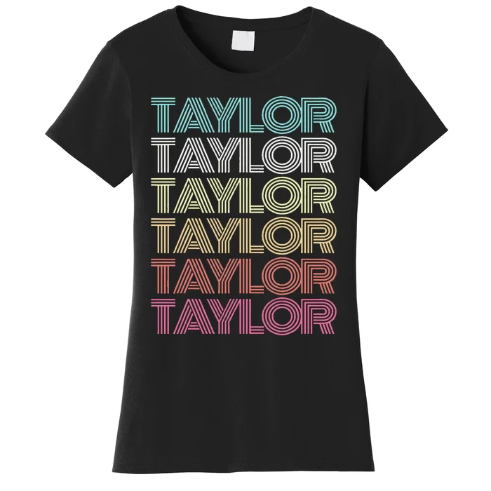 First Name Taylor Girl Boy Retro Personalized Groovy 80S Women's T-Shirt