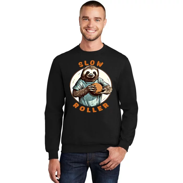 Funny Novelty Ten Pin Slow Roller Bowler Bowling Gift Sweatshirt