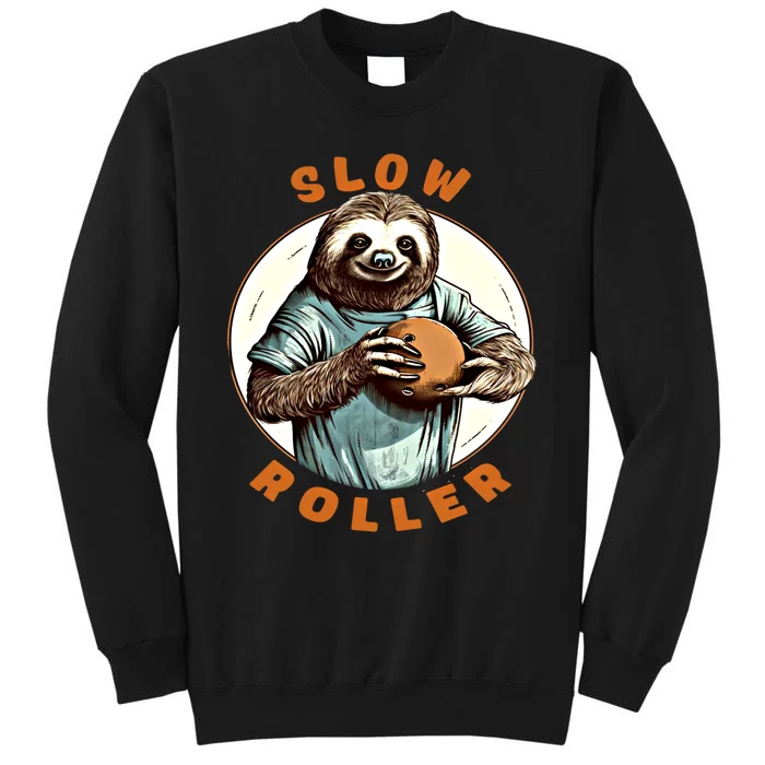 Funny Novelty Ten Pin Slow Roller Bowler Bowling Gift Sweatshirt