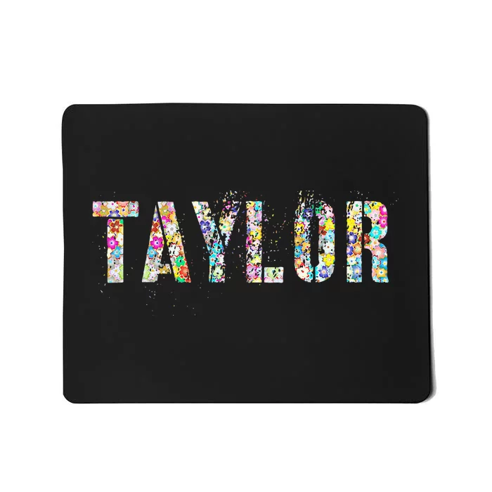 First Name T.AYLOR Personalized Birthday Mousepad