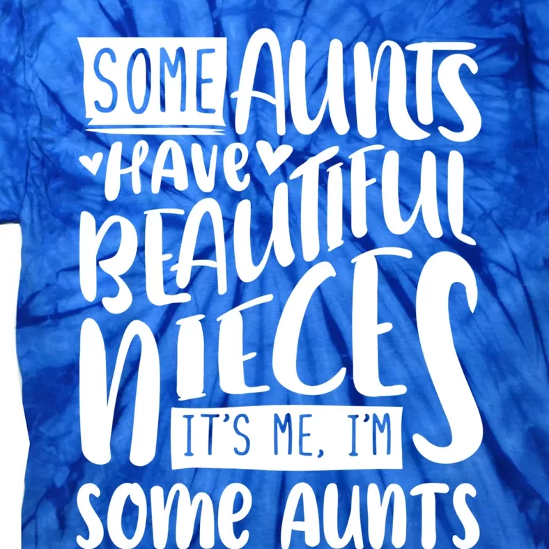 Funny Niece To Aunts Best Aunt Nieces Gift Tie-Dye T-Shirt